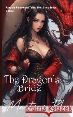 The Dragon's Bride Martini Blu 9789768330116