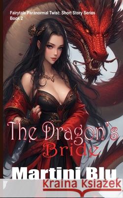 The Dragon's Bride Martini Blu 9789768330116