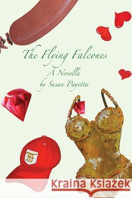 The Flying Falcones Susan Payetta   9789769534612