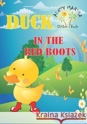 Duck in the Red Boots Marsha Gomes-McKie Marsha Gomes-McKie 9789769554504 Marsha Gomes-McKie