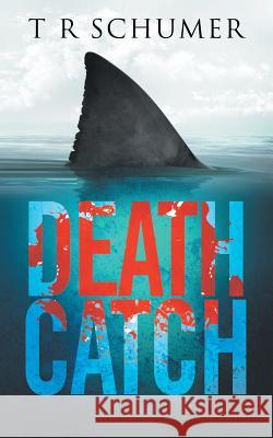 Death Catch T. R. Schumer 9789769592414 T. R. Schumer