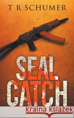 SEAL Catch Schumer, T. R. 9789769592476 Tracy Schumer