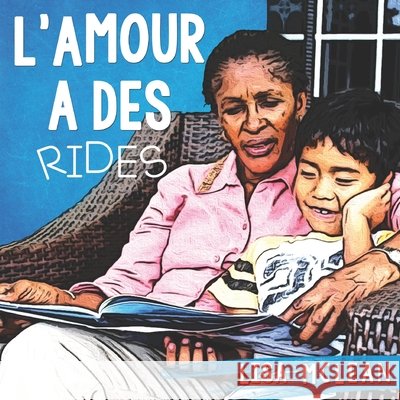 L'Amour a des Rides Alex Bernyck Lisa N. McLean 9789769620872 Lisa N. McLean