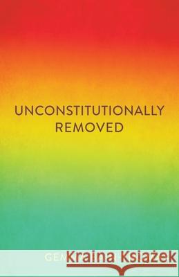 Unconstitutionally Removed Gemma Bain-Thomas 9789769635500