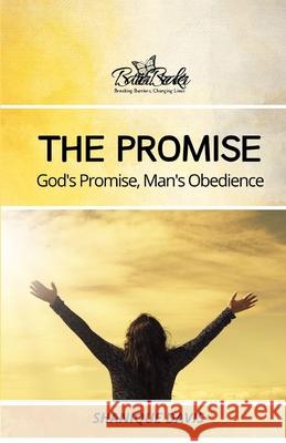 The Promise: God's Promise, Man's Obedience Shanique Davis 9789769643123