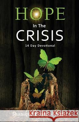 Hope in the Crisis Shaniqua Howell-Forde 9789769651326 Shelev Publishing