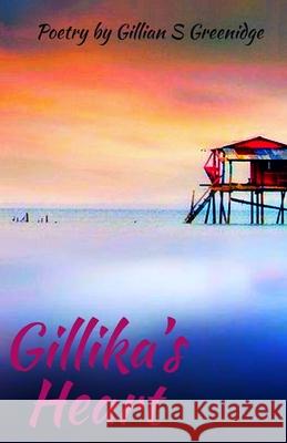 Gillika's Heart Gillian Susan Greenidge 9789769657007 Gillian S Greenidge