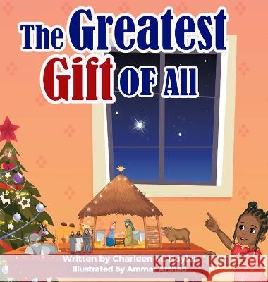 The Greatest Gift Of All Charleen Huyler 9789769701601