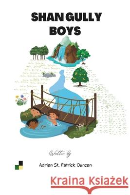 Shan Gully Boys Adrian St Patrick Duncan 9789769716063