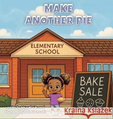 Make Another Pie Racquel Garwood 9789769772809