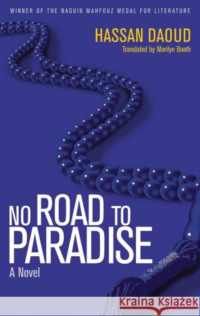 No Road to Paradise Daoud, Hassan 9789774168178