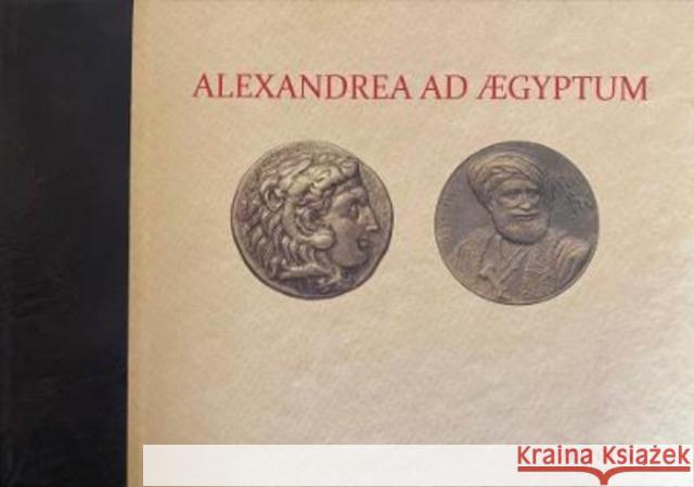 Alexandrea Ad Aegyptum  9789775864314 American University in Cairo Press
