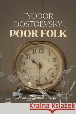 Poor Folk Fyodor Dostoevsky 9789776901490
