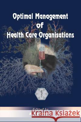 Optimal Management of Heath Care Organisations A.I. Irinoye 9789780295370 Spectrum Books Ltd ,Nigeria