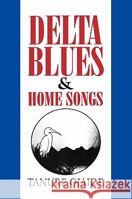 Delta Blues and Home Songs Tanure Ojaide 9789782081773 Kraft Books Limited