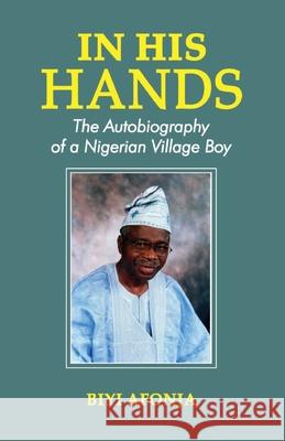In His Hands Biyi Afonja Jean-Luc Dubois 9789783313460 OPON IFA READERS