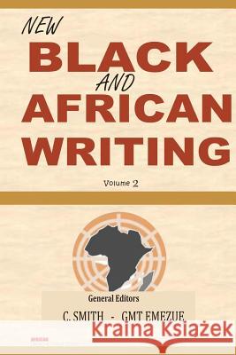 New Black and African Writing: Volume 2 Charles Smith Gmt Emezue 9789783703636 Handel Books