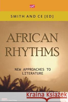 African Rythmns. New Approaches to Literature Chin Ce Charles Smith 9789783708594 Handel Books