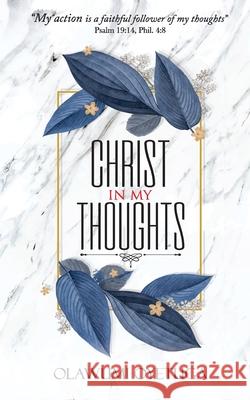 Christ in My Thoughts Olawumi Oyetuga 9789785715200 Aflame Publishers