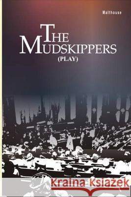 The Mudskippers Peter E. Omoko 9789785829815 Malthouse Press