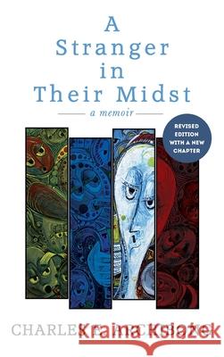 A Stranger in Their Midst Charles E. Archibong 9789785849172 Narrative Landscape Press