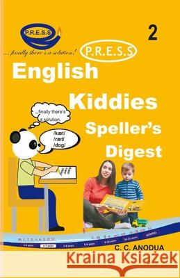 English PRESS Kiddies Speller's Digest 2 C. C. Anodua 9789785912814 Rex-Janney Services Limited