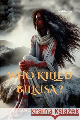 Who Killed Bilkisa? Sanusi Camara 9789786061894