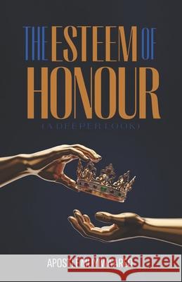 The Esteem Of Honour Muyiwa Areo 9789786809212 Sba Publishing