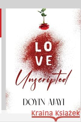 Love Unscripted Doyin Ajayi 9789787771389
