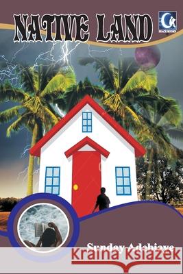 Native Land Sunday Adebiaye 9789787793565
