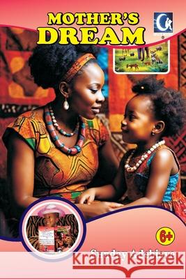 Mother's Dream Sunday Adebiaye 9789787849323