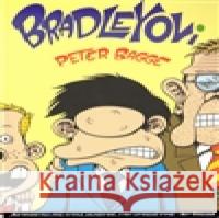 Bradleyovi Peter Bagge 9789788090359