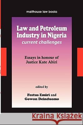 Law and Petroleum Industry in Nigeria Festus Emiri Gowon Deinduomo 9789788422044 