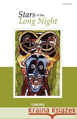 Stars of the Long Night Tanure Ojaide 9789788422495