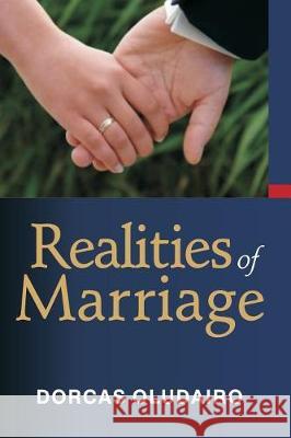 Realities of Marriage Dorcas Oludairo 9789789448401