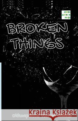 Broken Things: Poetry Oluwapelumi F. Salako 9789789641864 Words Rhymes & Rhythm Limited