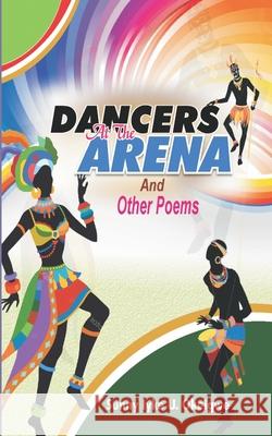 Dancers at the Arena Sunny Iyke U Okeigwe 9789789851928 Farreach Media