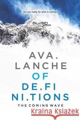 Avalanche of Definitions: The coming wave Akinwale Ekundayo 9789789969753