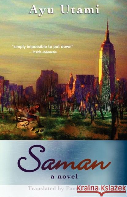 Saman Ayu Utami Pamela Allen 9789793780115 Equinox Publishing