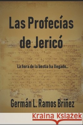 Las Profecías de Jericó Ramos Briñez, Germán L. 9789801286790