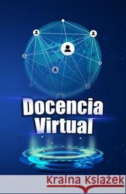 Docencia Virtual Fernando Jafer Barbar 9789801807506 S/N