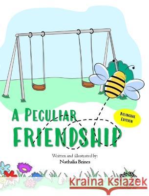 Una amistad particular - A peculiar friendship (Bilingual edition) Nathalia Brines Nathalia Brines  9789801832584 Nathalia Brines