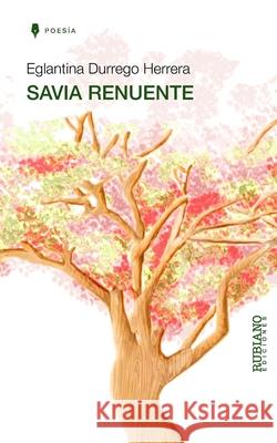 Savia Renuente Elisabel Rubiano Carmen Maur N?stor Mendoza 9789801869146 Rubiano Ediciones