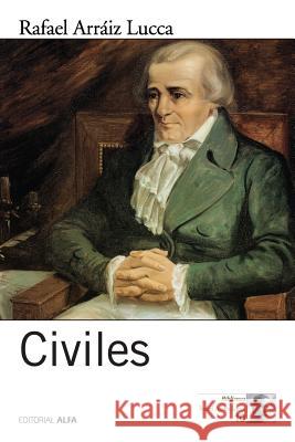 Civiles Rafael Arrai 9789803543853 Editorial Alfa