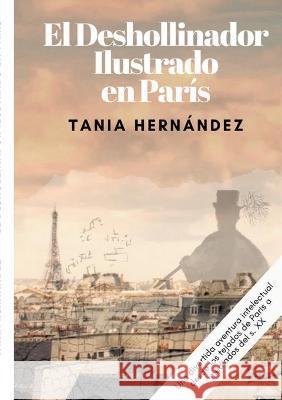 El deshollinador ilustrado en París Tania Hernández 9789804240577