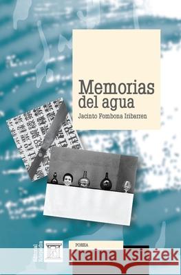 Memorias del agua Editorial Eclepsidra Jacinto Fombon 9789806480827 Editorial Eclepsidra