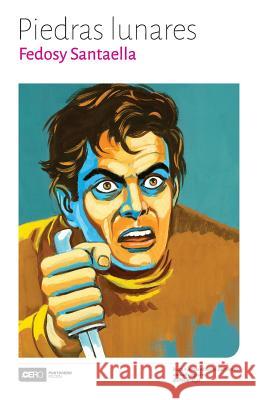 Piedras lunares Santaella, Fedosy 9789807312387 Ediciones Puntocero