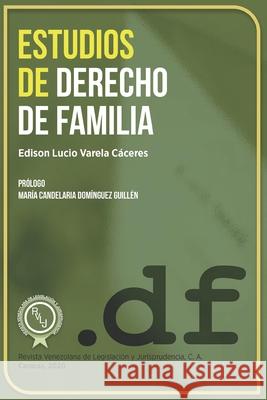 Estudios de Derecho de Familia Dom Edison Lucio Varel 9789807561136 Editorial Rvlj