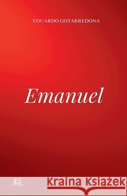 Emanuel Eduardo Gotarredona 9789808030846 Eduardo Gotarredona