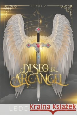 Deseo de arc?ngel (tomo 2) Leddy Strong 9789808081145 Editorial Naranja